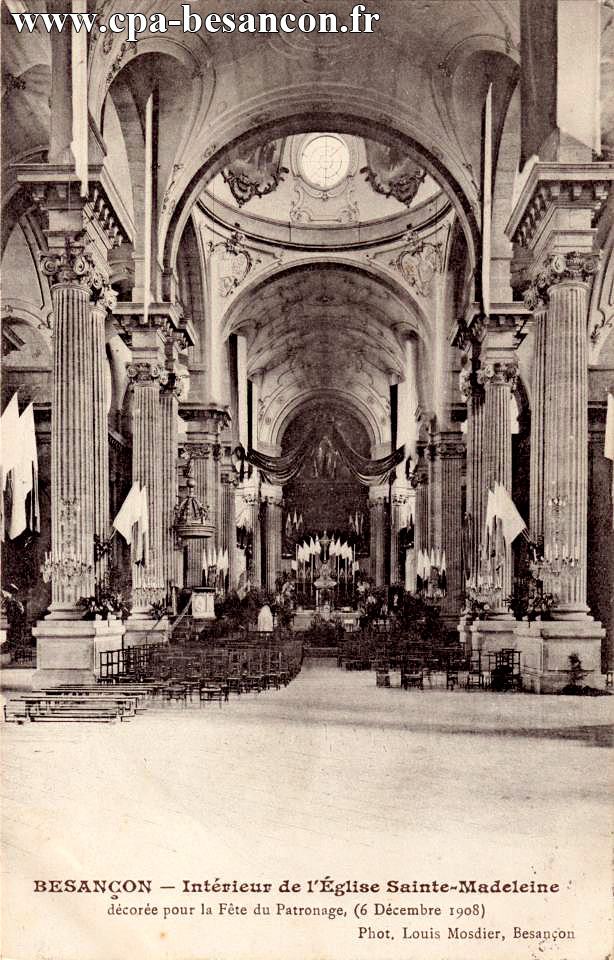 BESANÇON - Intérieur de l’Église Sainte-Madeleine décorée pour la Fête du Patronage, (6 Décembre 1908)